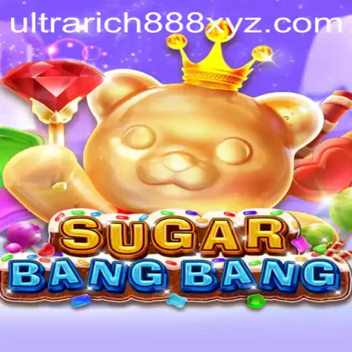 Explore the Exciting World of SUGARBANGBANG: A Revolutionary Gaming Experience